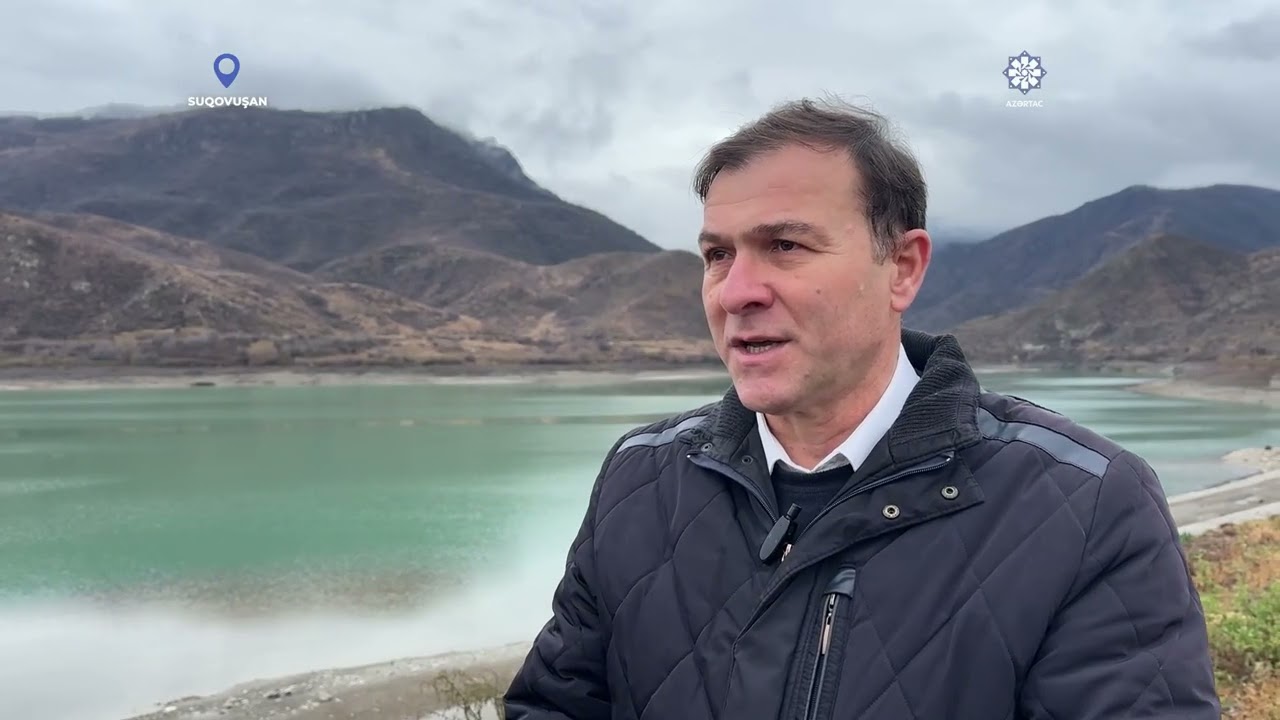 "Suqovuşan” su anbarı: 96 min hektar sahənin su təminatı yaxşılaşıb